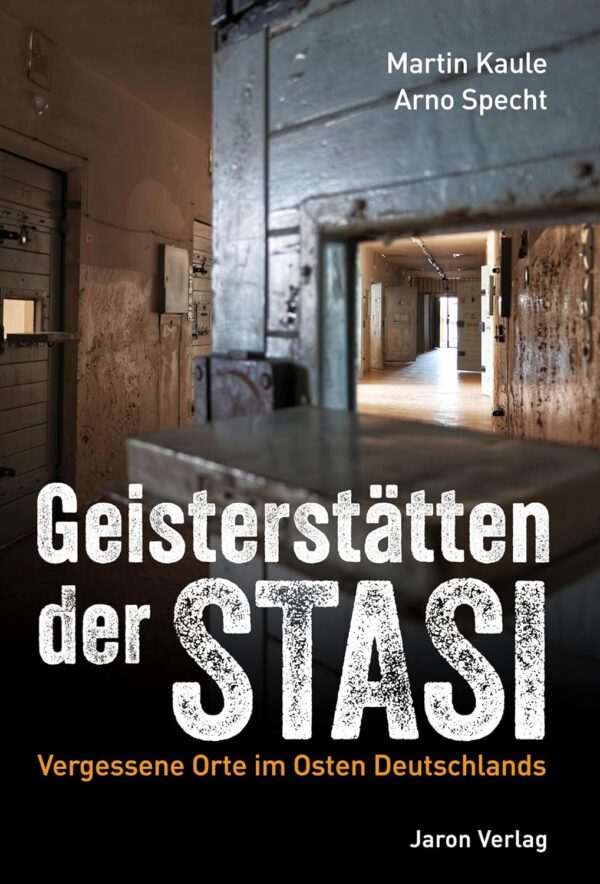 Geisterstätten_Stasi