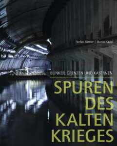 Spuren des Kalten Krieges